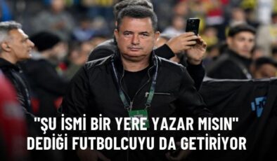 Şu ismi bir yere yazar mısın dediği futbolcuyu da getiriyor