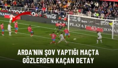 Arda’nın şov yaptığı maçta gözlerden kaçan detay